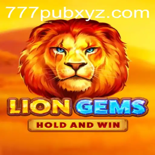 Explore LionGems: A Captivating Adventure in the 777PUB Universe