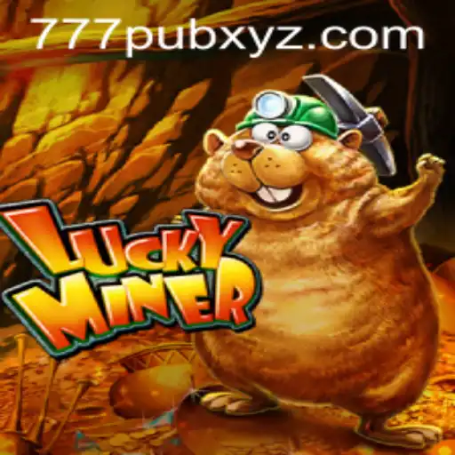 Exploring the Thrill of LuckyMiner: An In-Depth Guide to 777PUB